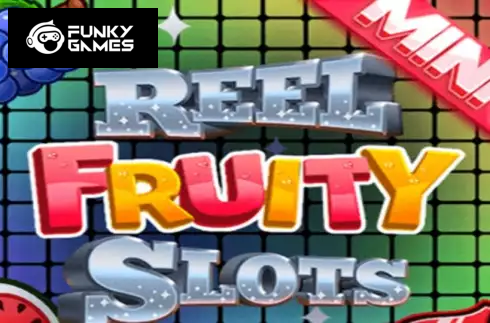 Reel Fruity Slots Mini